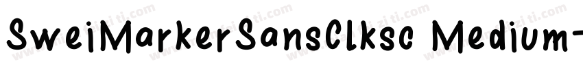 SweiMarkerSansClksc Medium字体转换